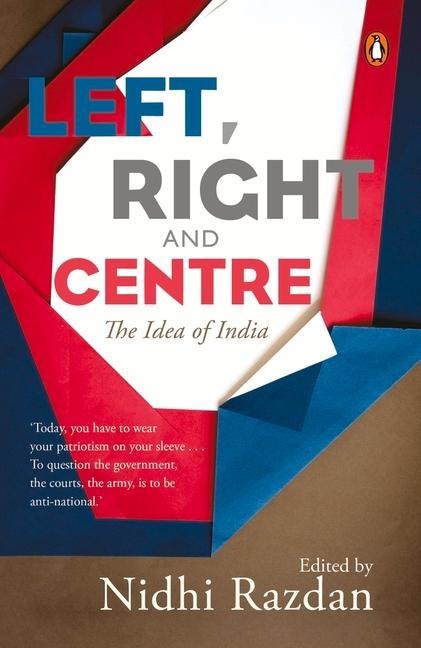 Left, Right and Centre: The Idea of India