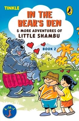 In the Bears Den & More Adventures of Little Shambu (Book 2)