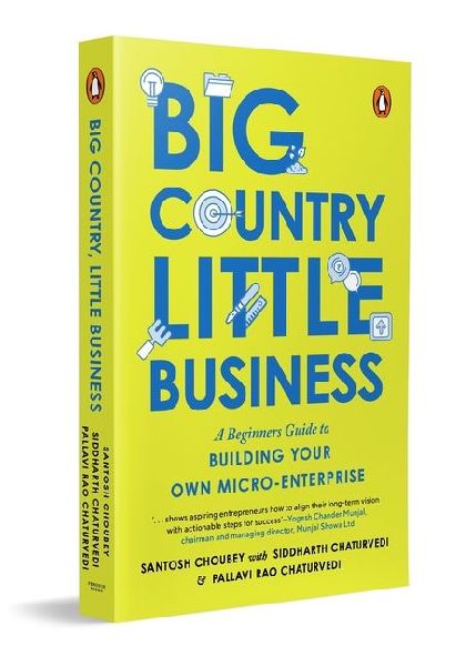 Big Country, Little Business: A Beginners Guide to Building Your Own Micro-Enterprise