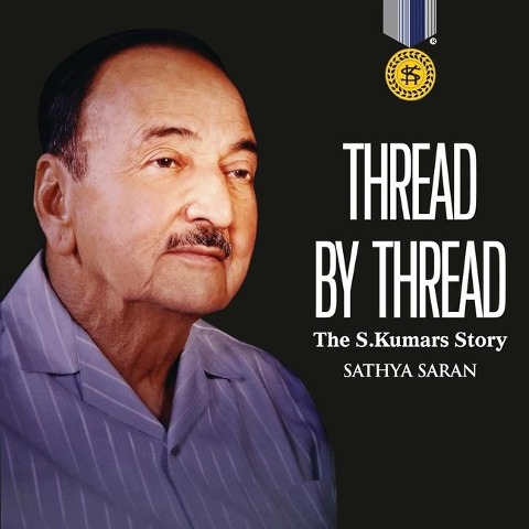 Thread by Thread: The S.Kumars Story