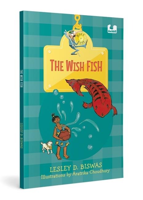 The Wish Fish (Hook Book): A Story Exploring the Importance of Compassion Towards Nature Ages 5+