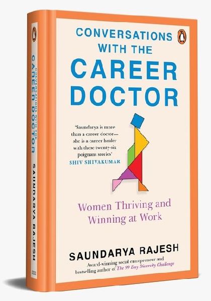 Conversations with the Career Doctor: Women Thriving and Winning at Work