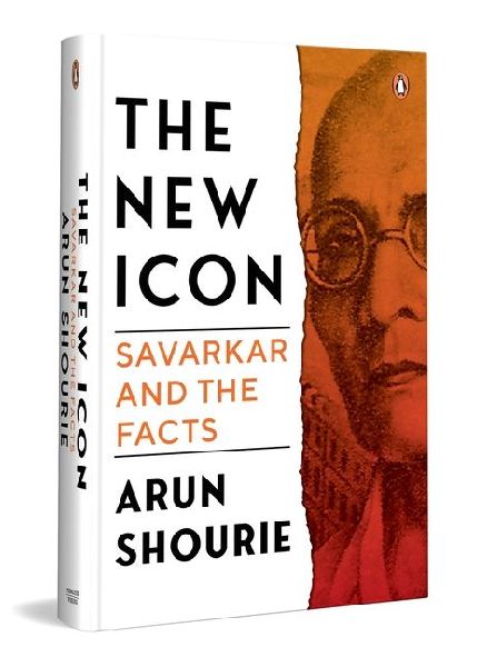 The New Icon: Savarkar and the Facts