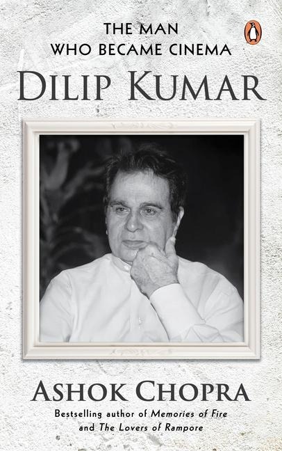 The Man Who Became Cinema: Dilip Kumar