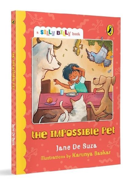 The Impossible Pet (Silly Billy Series): Funny, Easy-To-Read, Full Colour Short Books Perfect to Encourage Reading Ages 7 and Up