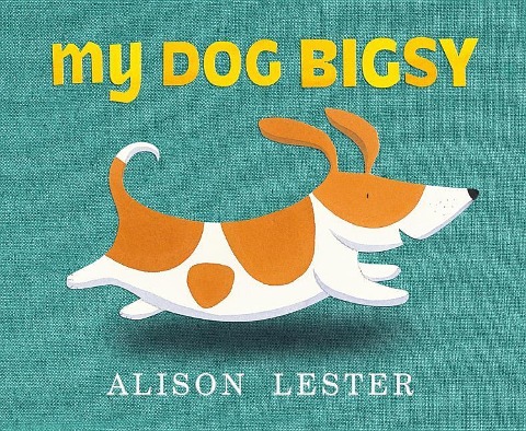 My Dog Bigsy