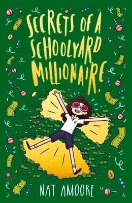 Secrets of a Schoolyard Millionaire