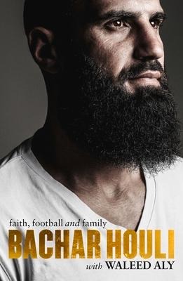 Bachar Houli: Faith, Football and Family