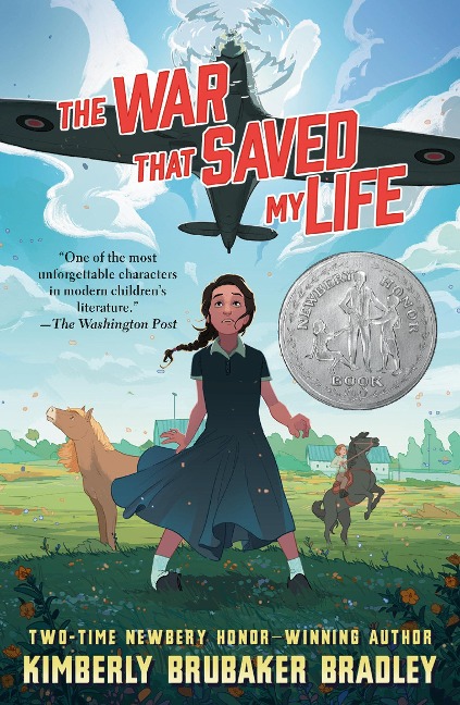 The War That Saved My Life: (Newbery Honor Award Winner)
