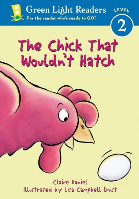 The Chick That Wouldnt Hatch