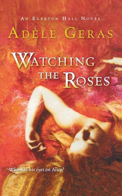 Watching the Roses: Volume Two