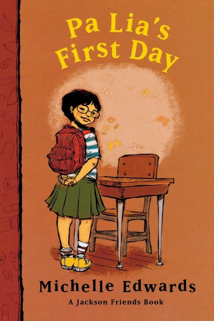 Pa Lias First Day: A Jackson Friends Book