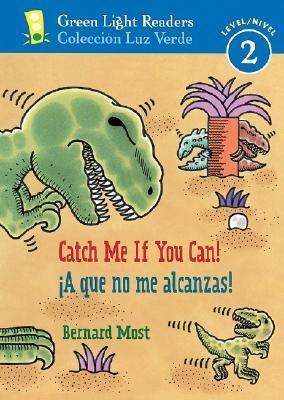 Catch Me If You Can!/A Que No Me Alcanzas!