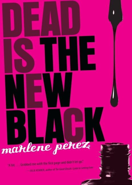 Dead Is the New Black, 1