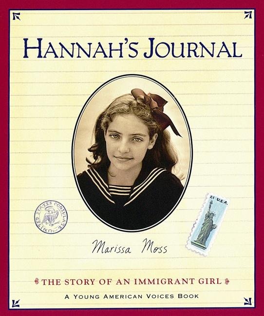 Hannahs Journal: The Story of an Immigrant Girl