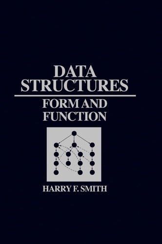 Data Structures Form and Function