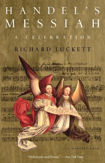 Handels Messiah: A Celebration: A Celebration