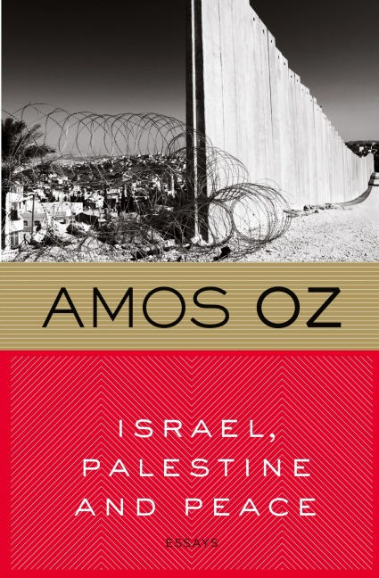 Israel, Palestine and Peace: Essays