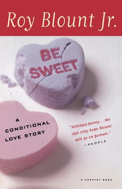 Be Sweet: A Conditional Love Story