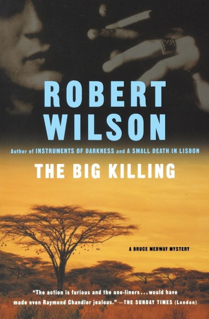 The Big Killing: A Bruce Medway Mystery