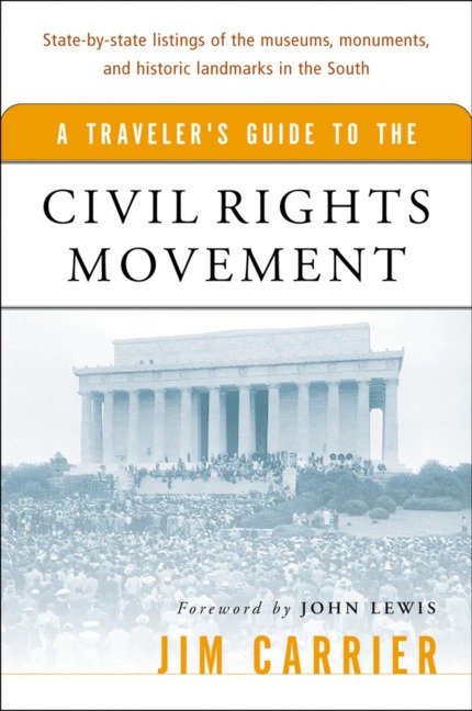 A Traveler's Guide to the Civil Rights Movement