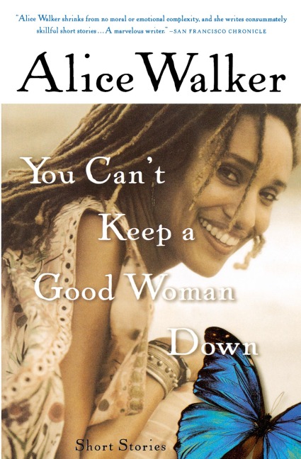 You Cant Keep a Good Woman Down