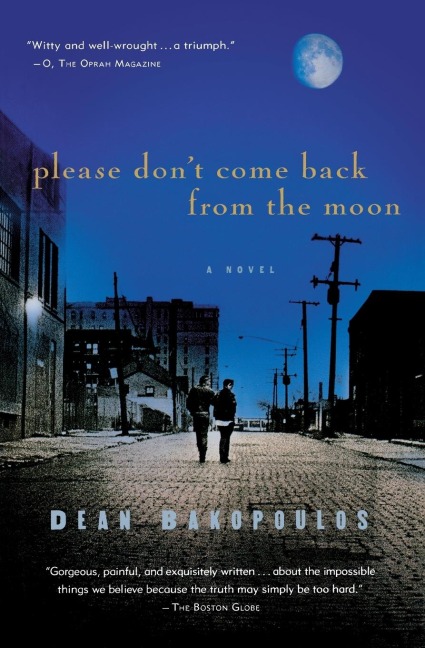 Please Dont Come Back from the Moon