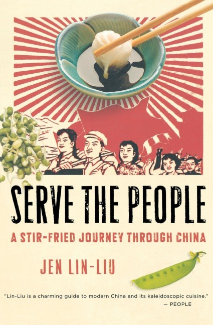 Serve the People: A Stir-Fried Journey Through China