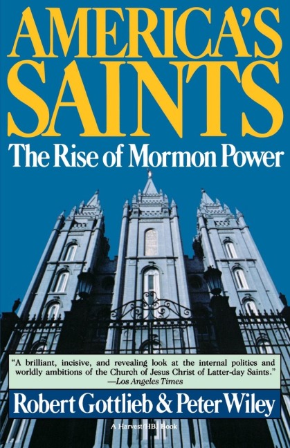 Americas Saints: Rise of Mormon Power