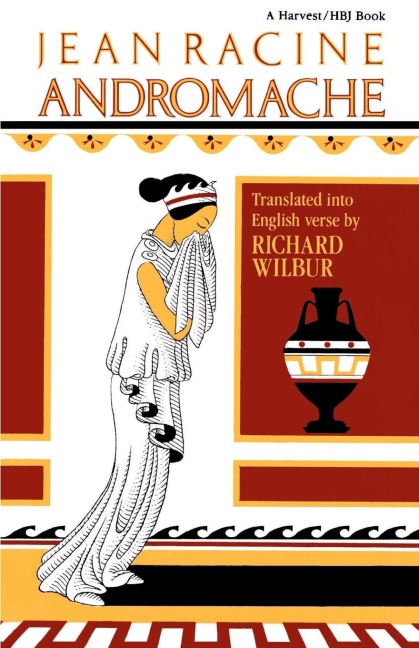 Andromache: Tragedy in Five Acts, 1667