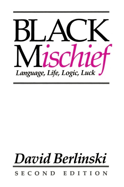 Black Mischief: Language, Life, Logic, Luck
