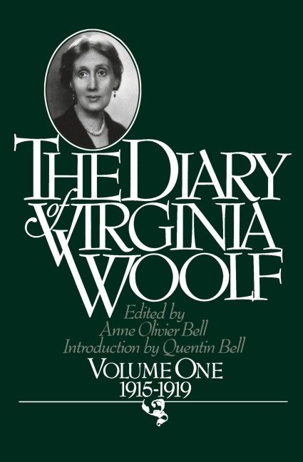 The Diary of Virginia Woolf: Vol. 1, 1915-1919