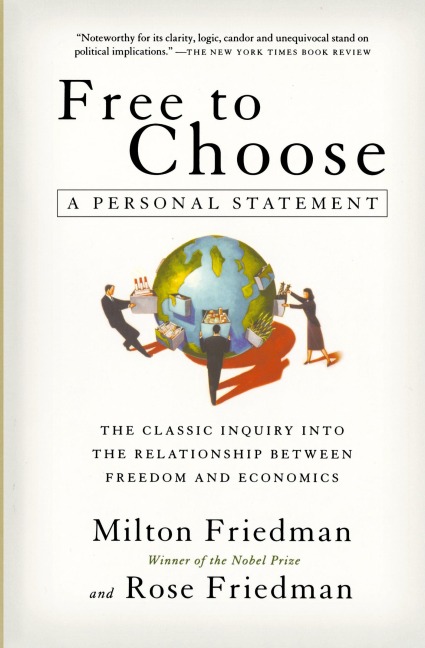 Free to Choose: A Personal Statement
