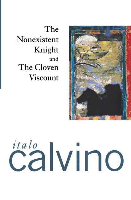 The Nonexistent Knight and the Cloven Viscount