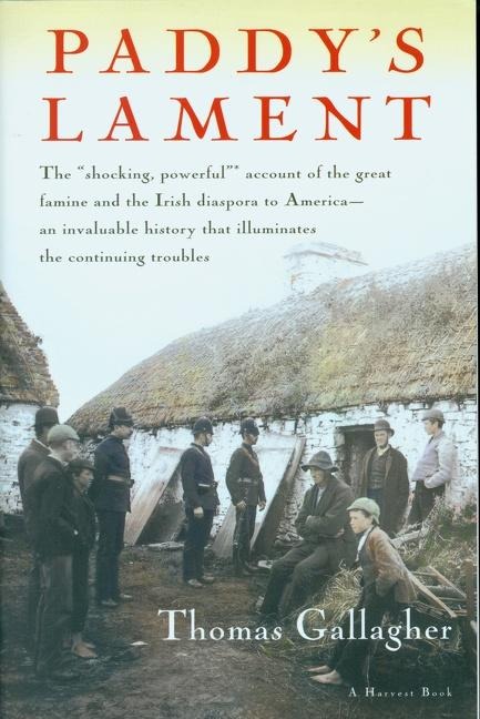 Paddys Lament, Ireland 1846-1847