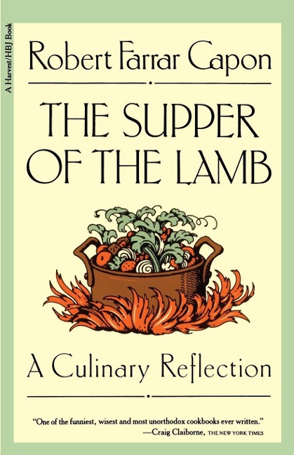 The Supper of the Lamb: A Culinary Reflection