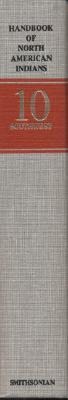 Handbook of North American Indians, Volume 10: Southwest