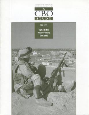 Options for Restructuring the Army