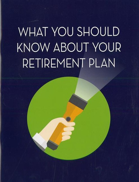What You Should Know about Your Retirement Plan