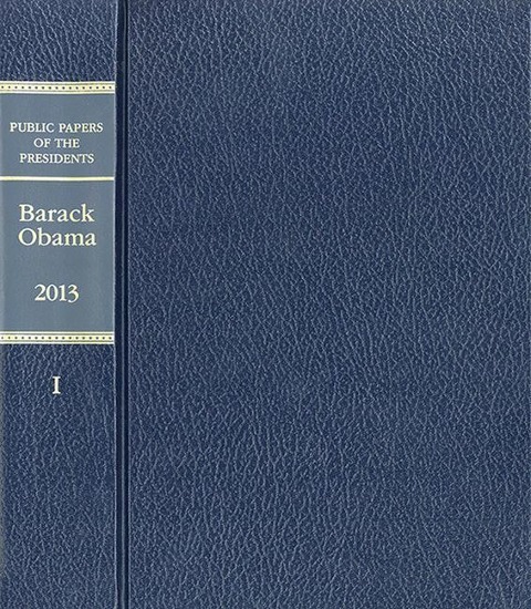 Public Papers of the Presidents of the United States: Barack Obama, 2013: Book 1