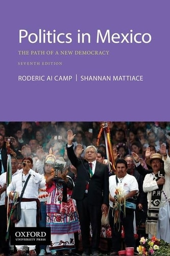 Politics in Mexico The Path of a New Democracy