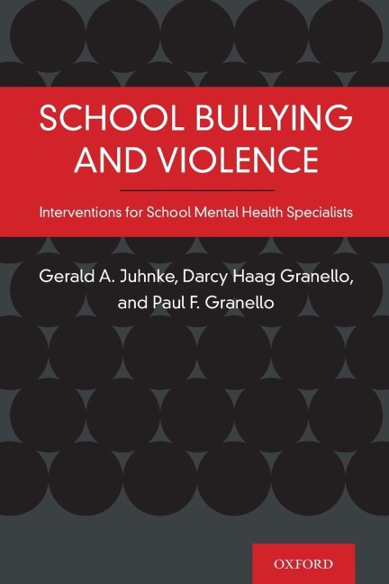 School Bullying and Violence: Interventions for School Mental Health Specialists