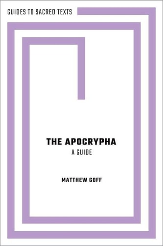 The Apocrypha: a Guide