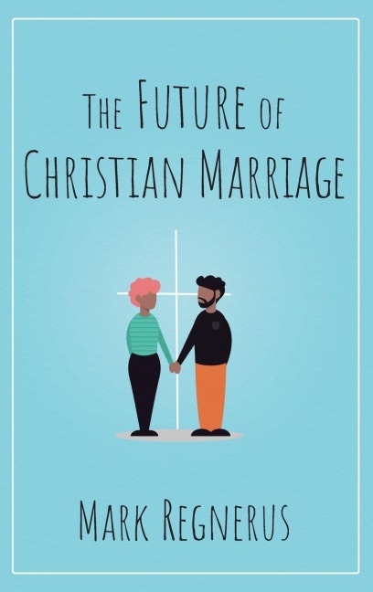 Future of Christian Marriage