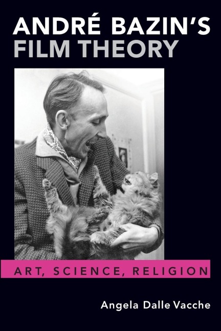 ANDR BAZINS FILM THEORY P