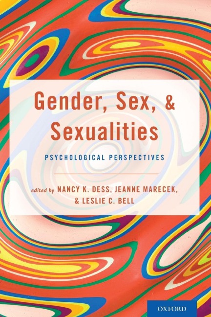 Gender, Sex, and Sexualities Psychological Perspectives