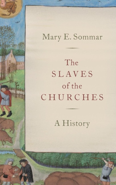 Slaves of the Churches: A History