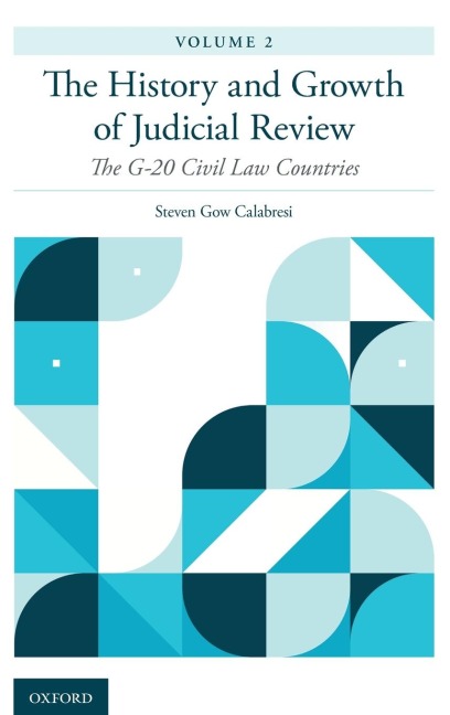 History and Growth of Judicial Review, Volume 2: The G-20 Civil Law Countries