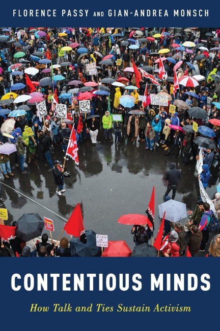 Contentious Minds: How Talk and Ties Sustain Activism