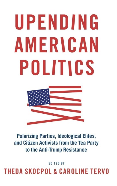 Upending American Politics